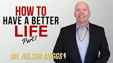 Nelson Briggs Preaching How To Have A Better Life Part 1