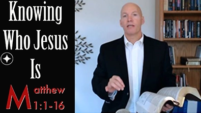 Nelson Briggs Preaching about Knowing who Jesus is, Matthew Chapter 1 verses 1-16, at https://nelsonbriggs.com/videos-and-teaching/knowing-who-jesus-is/